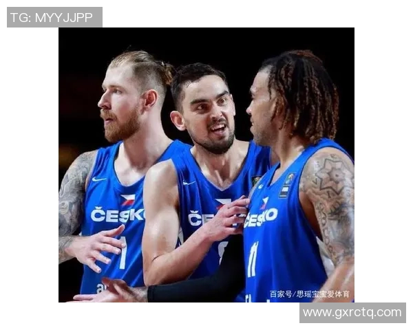 捷克与巴西篮球对决谁能胜出分析与预测 捷克与巴西篮球对决谁能胜出分析与预测