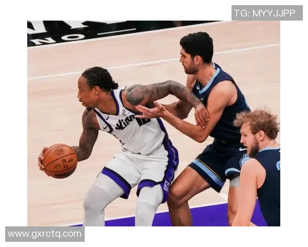 国王队与灰熊队精彩对决直播全程回顾与分析 国王队与灰熊队精彩对决直播全程回顾与分析